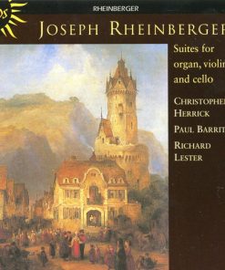 Josef Rheinberger, Christopher Herrick, Paul Barritt, Richard Lester (2)-0