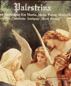Palestrina*, Pro Cantione Antiqua, Mark Brown (4)-0