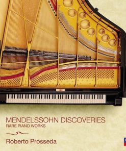 Felix Mendelssohn-Bartholdy, Roberto Prosseda-0