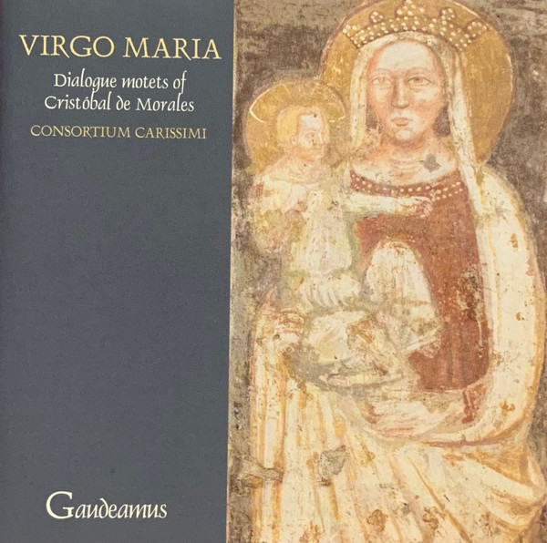Cristóbal de Morales, Consortium Carissimi-0