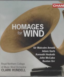 Sir Malcolm Arnold*, Adam Gorb, Kenneth Hesketh, John McCabe (2), Buxton Orr - Royal Northern College Of Music Wind Orchestra, Clark Rundell-2