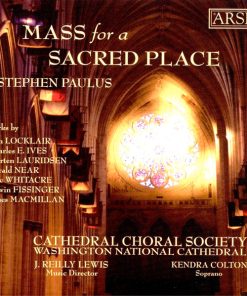 Stephen Paulus, Cathedral Choral Society, J. Reilly Lewis, Kendra Colton-0