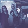 Shed Seven-0