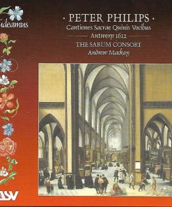 Peter Philips, The Sarum Consort, Andrew Mackay-0