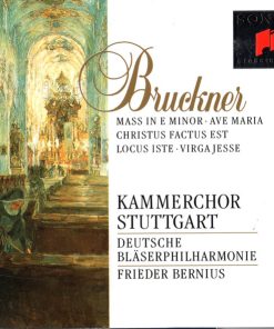Bruckner*, Kammerchor Stuttgart, Deutsche Bläserphilharmonie (2), Frieder Bernius-0