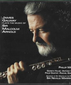 James Galway, Sir Malcolm Arnold*, Phillip Moll, Gareth Hulse, Antony Pay, Philip Eastop, Rachel Gough, Academy Of St. Martin In The Fields*, Sir Neville Marriner-0