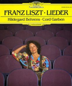 Liszt* : Hildegard Behrens • Cord Garben-0