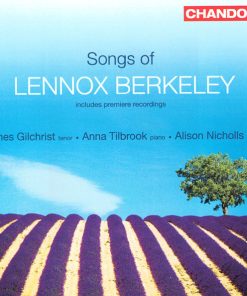 Lennox Berkeley - James Gilchrist · Anna Tilbrook · Alison Nicholls-0