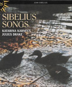 Sibelius* - Katarina Karnéus, Julius Drake-0