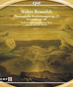 Walter Braunfels - ORF Radio-Symphonieorchester Wien, Dennis Russell Davies-0