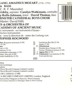 Wolfgang Amadeus Mozart / Kirkby* • Watkinson* • Rolfe-Johnson* • Thomas*, Westminster Cathedral Boys Choir* • Chorus* & Orchestra Of The Academy Of Ancient Music*, Christopher Hogwood-1