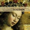 Johannes Ockeghem - The Hilliard Ensemble-0