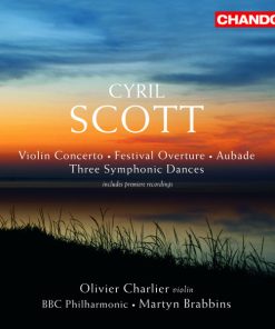 Cyril Scott, Martyn Brabbins, Olivier Charlier, BBC Philharmonic-0