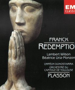 Franck* – Lambert Wilson, Béatrice Uria-Monzon, Orfeón Donostiarra, Orchestre Du Capitole De Toulouse*, Plasson*-0