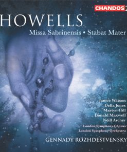 Herbert Howells - Janice Watson, Della Jones, Martyn Hill, Donald Maxwell, Neill Archer, London Symphony Chorus, London Symphony Orchestra, Gennadi Rozhdestvensky-0