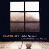 Chanticleer - John Tavener-0