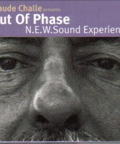 Claude Challe Presents Out Of Phase-0