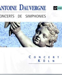 Antoine Dauvergne, Concerto Köln-0