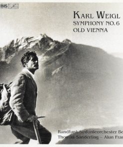 Karl Weigl, Rundfunk-Sinfonieorchester Berlin, Thomas Sanderling, Alun Francis-0
