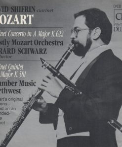 David Shifrin, Mozart*, Mostly Mozart Orchestra, Gerard Schwarz, Chamber Music Northwest-0