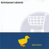 Decomposed Subsonic-0