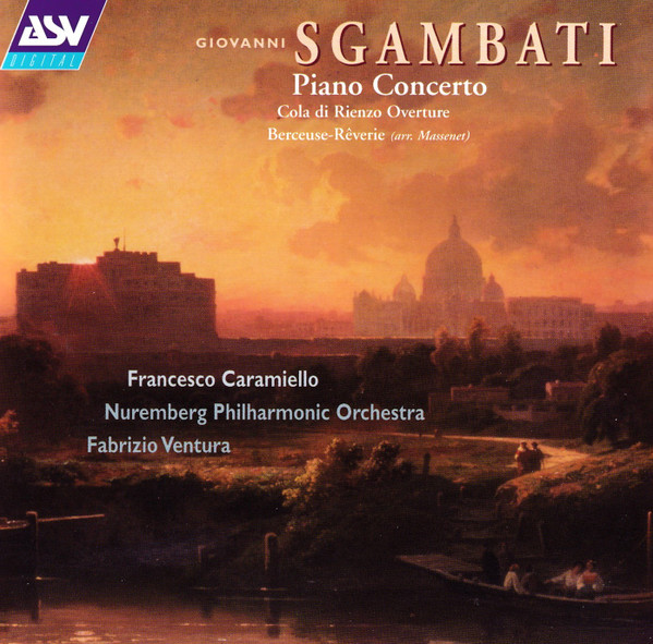 Giovanni Sgambati, Francesco Caramiello, Nürnberger Philharmoniker, Fabrizio Ventura (2)-0