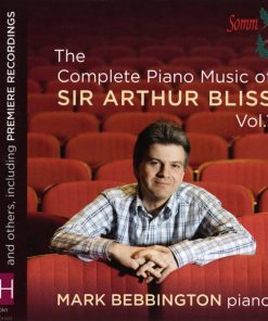 Sir Arthur Bliss*, Mark Bebbington-0