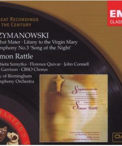 Karol Szymanowski - Elzbieta Szmytka · Florence Quivar · John Connell (3) · Jon Garrison · City Of Birmingham Symphony Orchestra Chorus · City Of Birmingham Symphony Orchestra · Sir Simon Rattle-0