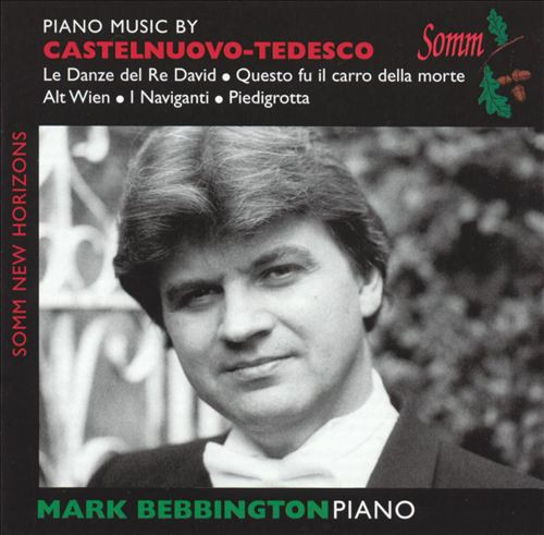 Castelnuovo-Tedesco*, Mark Bebbington-0