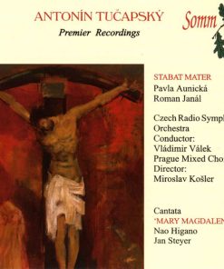Antonín Tučapský, Pavla Aunická, Roman Janál, Czech Radio Symphony Orchestra*, Vladimír Válek, The Prague Mixed Choir, Miroslav Košler-0