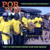 The La Drivers Union Por Por Group-0