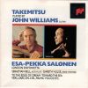 Toru Takemitsu Played By John Williams (7), Esa-Pekka Salonen, London Sinfonietta, Sebastian Bell, Gareth Hulse-0