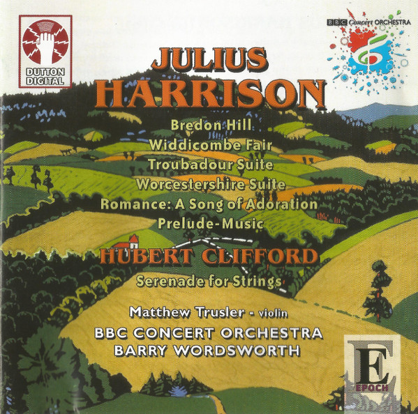 Julius Harrison / Hubert Clifford - Matthew Trusler, BBC Concert Orchestra, Barry Wordsworth-0