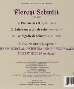 Florent Schmitt, Christine Buffle, The BBC National Orchestra* And Chorus Of Wales*, Thierry Fischer (2)-1