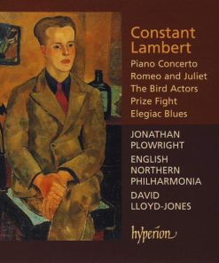 Constant Lambert, Jonathan Plowright, English Northern Philharmonia, David Lloyd-Jones-0