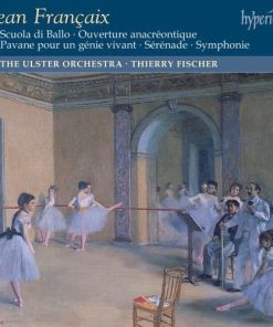Jean Françaix, Ulster Orchestra, Thierry Fischer (2)-0