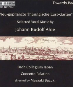 Johann Rudolf Ahle, Bach Collegium Japan, Concerto Palatino, Masaaki Suzuki-0
