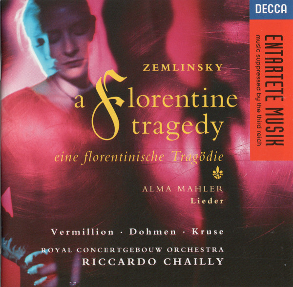 Zemlinsky* / Alma Mahler* – Vermillion*, Dohmen*, Kruse*, Royal Concertgebouw Orchestra*, Riccardo Chailly-0