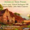 Louis Coerne*, Edward Burlingame Hill, Horatio Parker*, John Alden Carpenter, The Royal Philharmonic Orchestra*, Karl Krueger-0