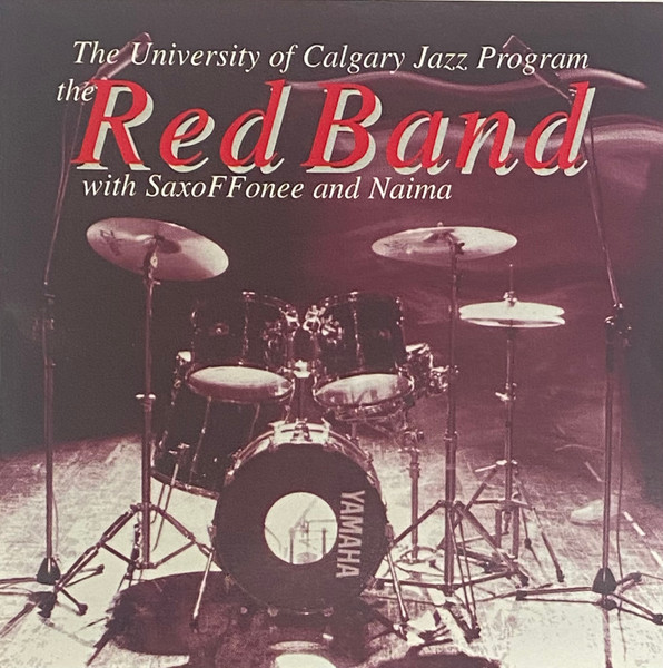 The University Of Calgary Jazz Program*, The Red Band With Guests SaxoFFonee And Naima (19)-0