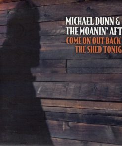 Michael Dunn & The Moanin' After*-0