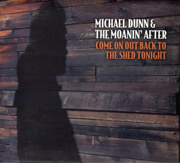 Michael Dunn & The Moanin' After*-0