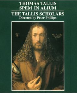 Thomas Tallis, The Tallis Scholars, Peter Phillips (2)-0