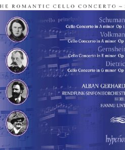 Robert Schumann, Robert Volkmann, Friedrich Gernsheim, Albert Dietrich (2) - Alban Gerhardt, Rundfunk-Sinfonieorchester Berlin, Hannu Lintu-0