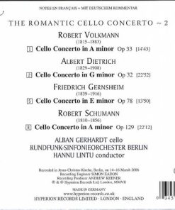 Robert Schumann, Robert Volkmann, Friedrich Gernsheim, Albert Dietrich (2) - Alban Gerhardt, Rundfunk-Sinfonieorchester Berlin, Hannu Lintu-2