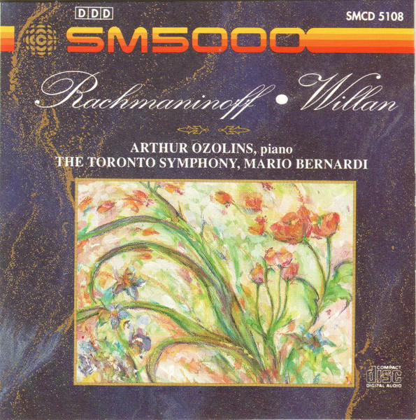 Sergei Rachmaninoff / Healey Willan, Arthur Ozolins, Toronto Symphony Orchestra, Mario Bernardi (2)-0