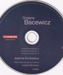 Grażyna Bacewicz – Joanna Kurkowicz, Polish Radio Symphony Orchestra*, Łukasz Borowicz-2