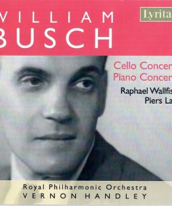 William Busch, Raphael Wallfisch, Piers Lane, Royal Philharmonic Orchestra, Vernon Handley-0