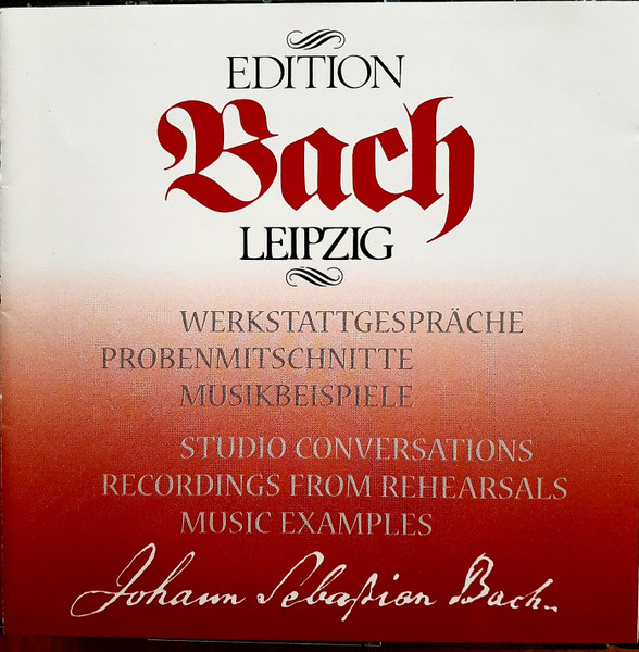 Johann Sebastian Bach, Peter Schreier, Ludwig Güttler, Hans Grüss,* Thomasorganist Hannes Kästner, Dr.H.J.Schulze,* Bach-Archiv Leipzig, Max Pommer,* Thomaskantor Prof. H.J.Rotzsch*-0
