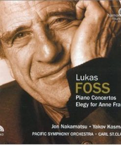 Lukas Foss / Jon Nakamatsu • Yakov Kasman • Pacific Symphony Orchestra • Carl St. Clair (2)-0